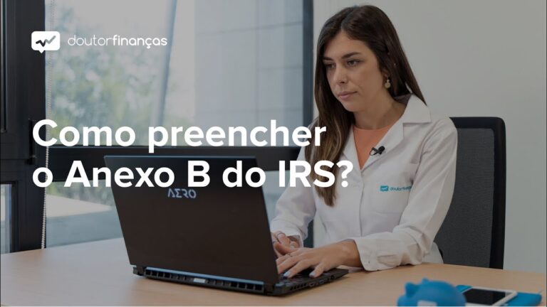 Guia Prático para Preencher o Anexo B do IRS
