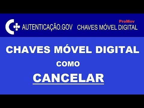 Como Cancelar a Chave Móvel Digital de Forma Simples