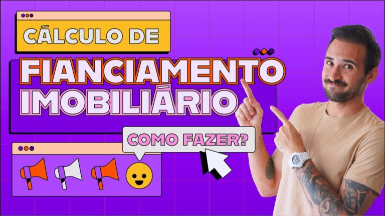 Como Calcular o Financiamento de um Imóvel de Forma Eficiente