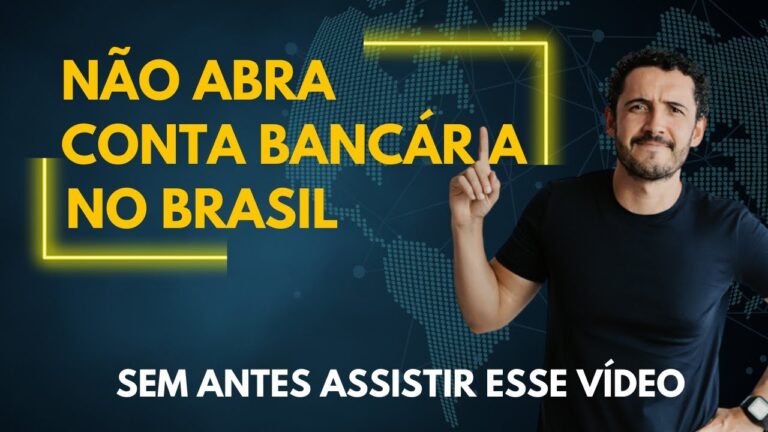 Como Abrir uma Conta no Brasil Sendo Estrangeiro