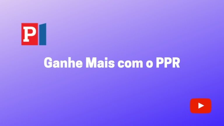 Simulador de PPR: Como Escolher o Melhor para Voc&ecirc;