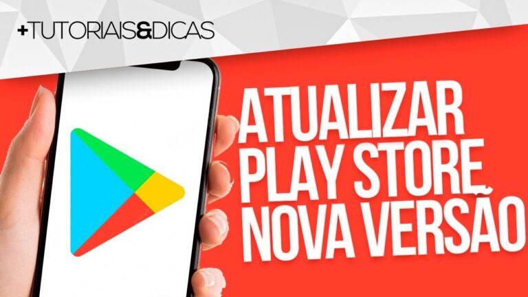 Atualiza&ccedil;&atilde;o do Play Store: Tudo Que Voc&ecirc; Precisa Saber