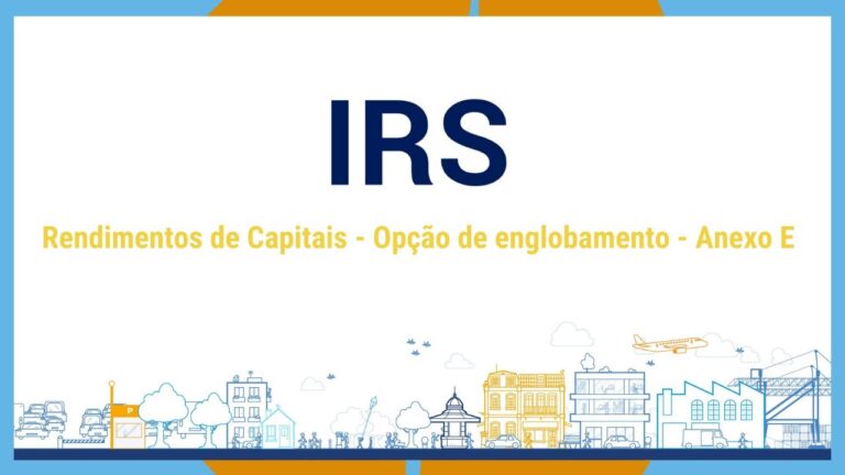 Simulador de IRS: Entenda o Englobamento de Rendimentos