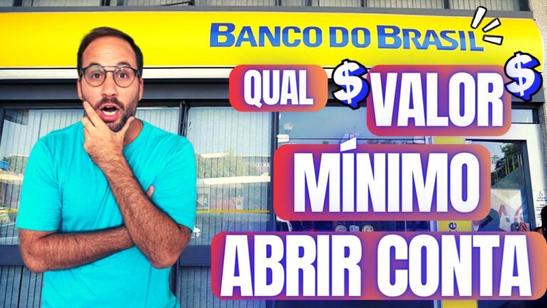 Quanto Dinheiro é Necessário para Abrir uma Conta Bancária?