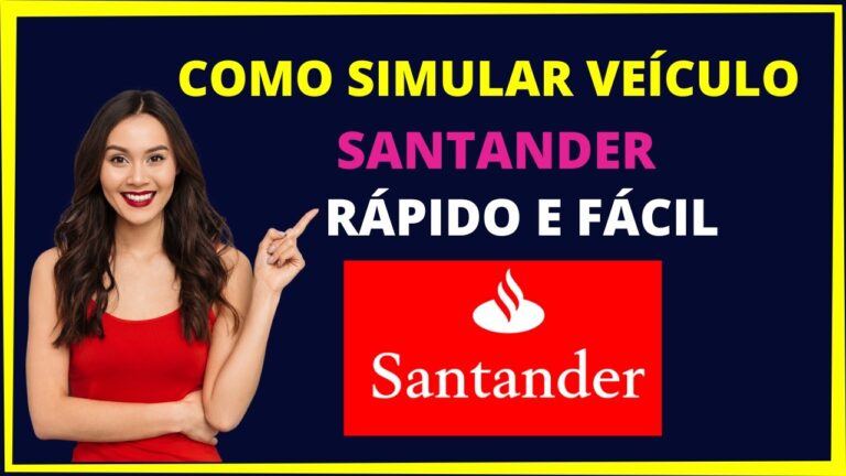 Simulador de Crédito Automóvel Santander: Como Funciona e Vantagens