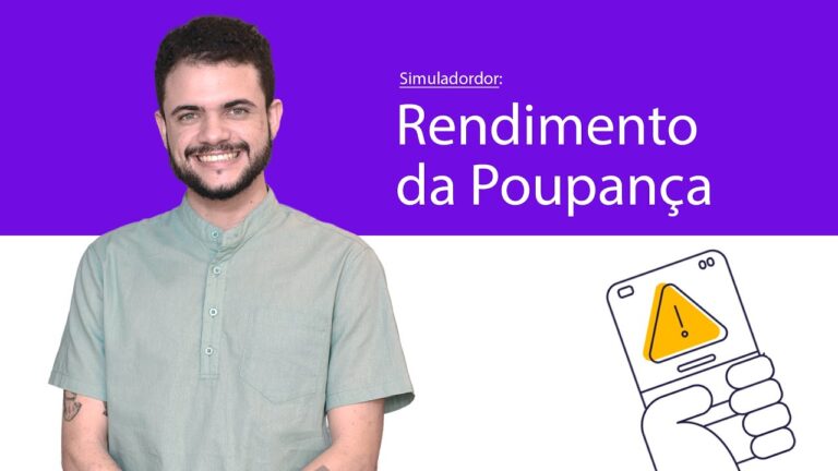 Simulador de Poupan&ccedil;a: Calcule Seu Rendimento Mensal