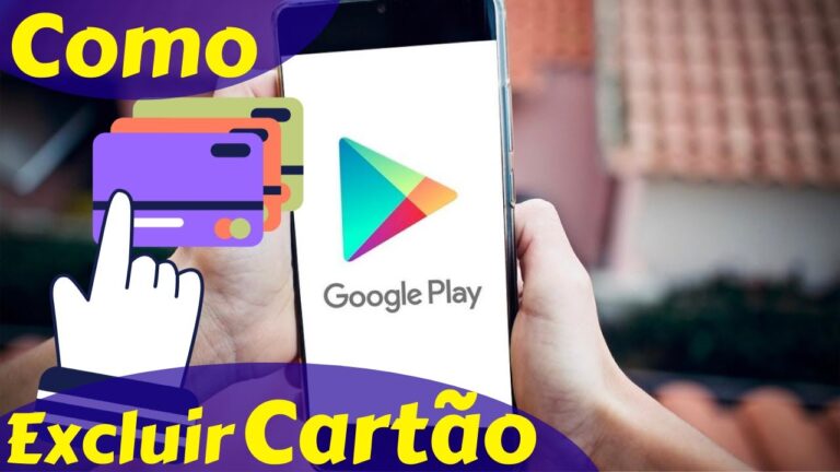 Como Remover Cart&atilde;o do Google Play com Facilidade