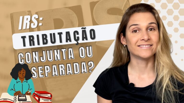 Casados Podem Entregar IRS em Separado: Entenda Como Funciona