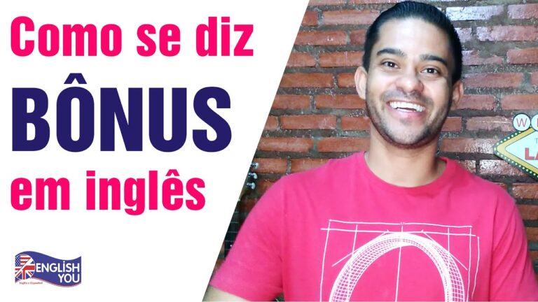 Guia Completo sobre o Bonus em Inglês