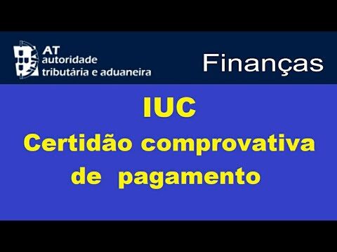 Comprovativo de Pagamento do IUC: Tudo que Voc&ecirc; Precisa Saber